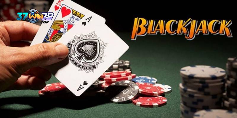 Lý do game bài Blackjack Win79 được yêu thích